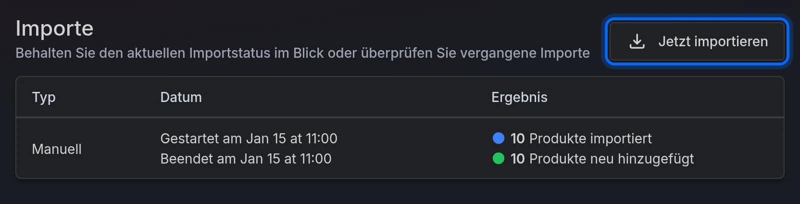 Der Reiter Importe des Katalogs mit dem Ergebnis eines Imports und der Schaltfläche Jetzt importieren