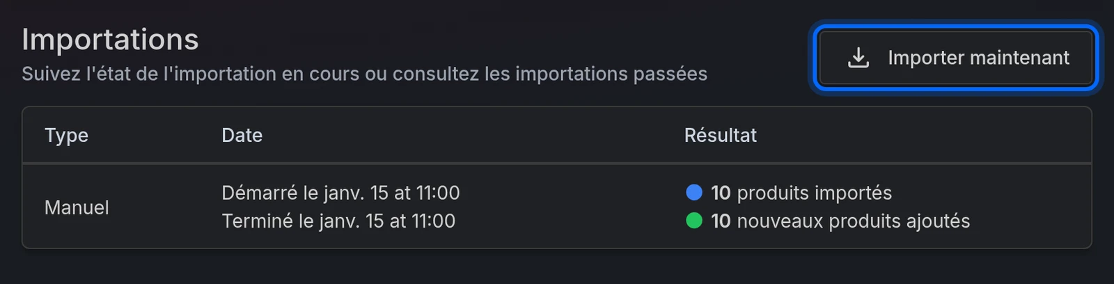 L'onglet Importations du catalogue avec le résultat d'une importation et le bouton Importer maintenant