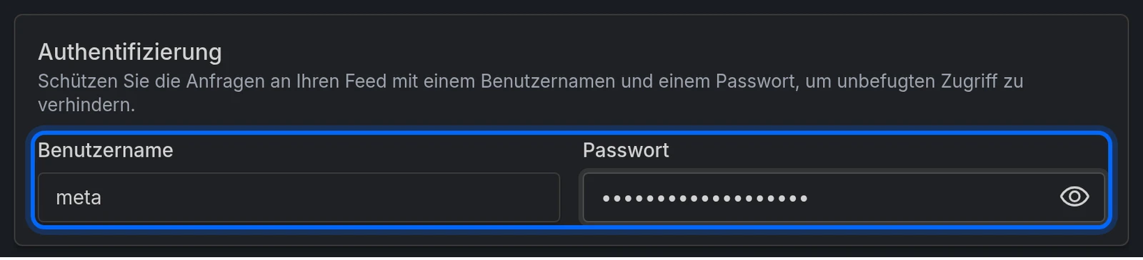 Der Abschnitt Authentifizierung in den Feed-Einstellungen, mit ausgefülltem Benutzernamen und Passwort