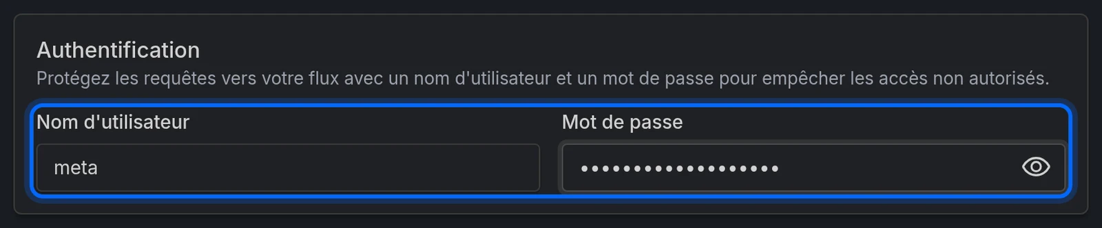 La section Authentification des paramètres du flux, avec le nom d'utilisateur et le mot de passe renseignés