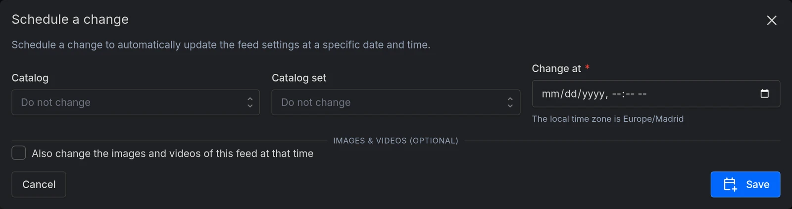 The Schedule a change dialog: catalog, catalog set, images and the moment to apply them