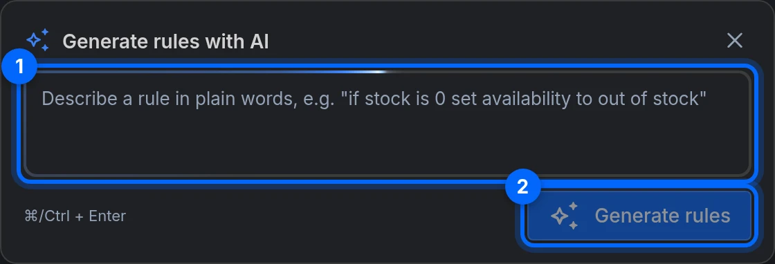 The Generate rules with AI box: describe the rule, then Generate rules